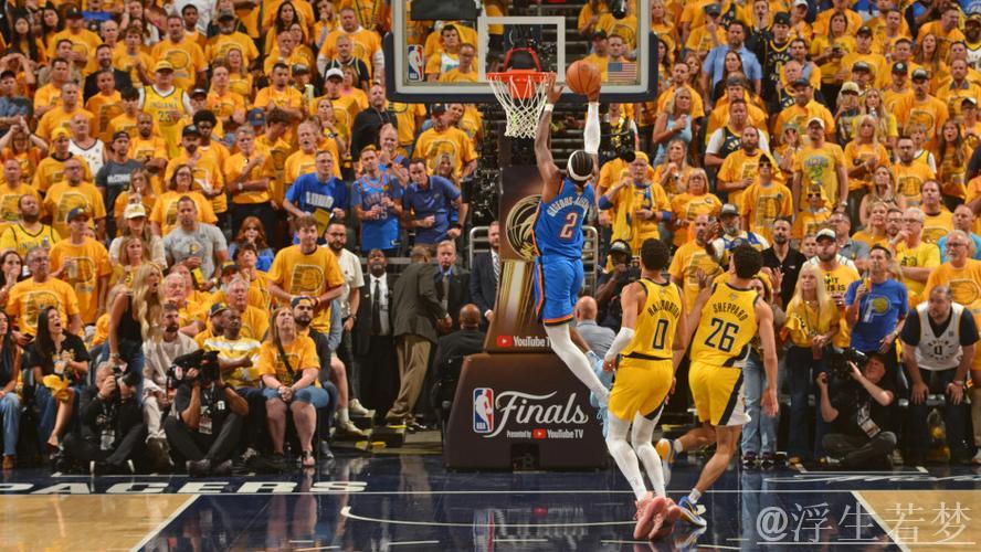 6月9日总决赛：雷霆对阵步行者，威廉姆斯闪耀表现